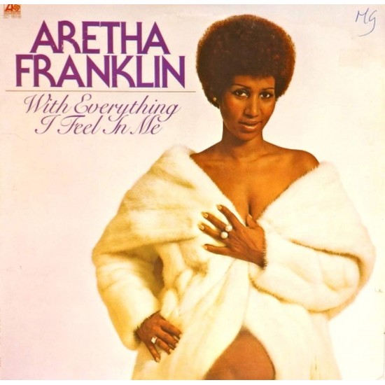 Пластинка Aretha Franklin With Everything I Feel In Me